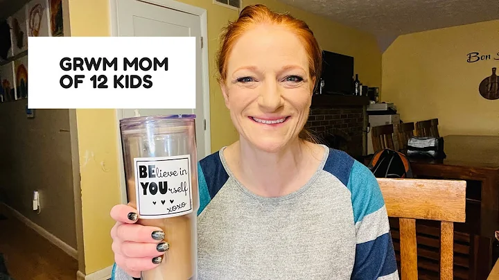 GRWM MOM OF 12