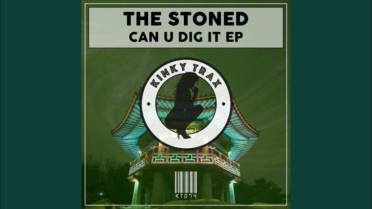 Can U Dig It (Original Mix) YouTube