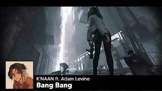 Download Lagu Nightcore - Bang Bang (K'NAAN  ft. Adam Levine) MP3