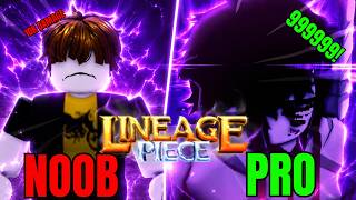 Going From Noob to MILLIONS in Lineage Piece ( Noob To Pro Movie)