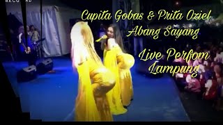 Cupita Gobas & PritaOziel - Abang Sayang Live Perfom LAMPUNG Fair