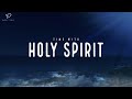 Time With HOLY SPIRIT: 1 Hour Prayer & Meditation Music