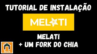 Tutorial Melati - Mais um Fork do Chia Blockchain