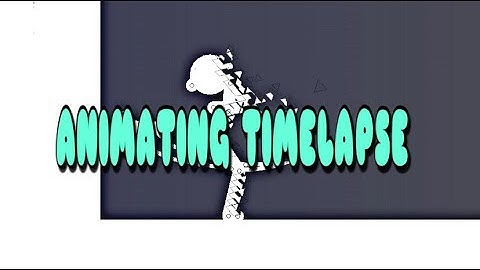 Animating Timelapse #2 | Part for IMAC Collab | Stick Nodes