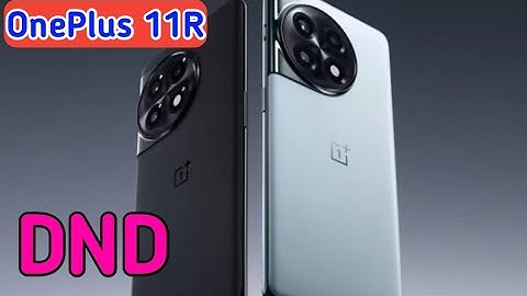 How To Enable Do Not Disturb Setting In Oneplus 11R, Dnd Setting Kaise Enable Kare