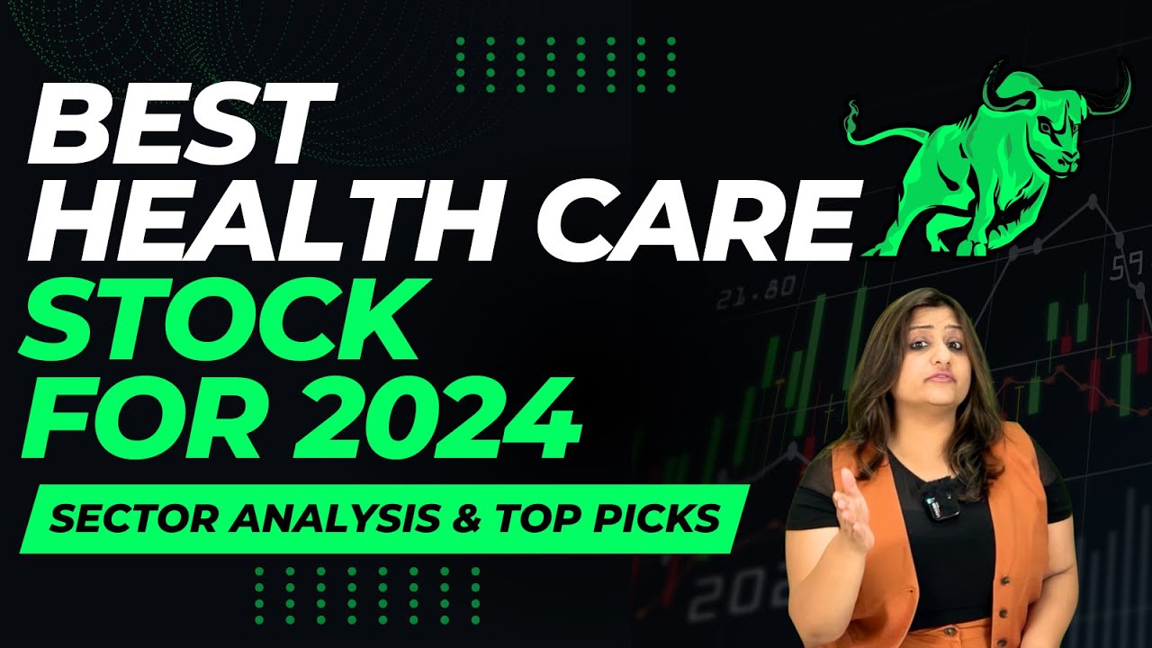 Best Healthcare Stock for 2024 to Buy Now beststocksfor2024 YouTube
