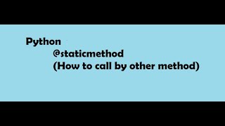 #4 How to call static method from other method?| #pythontutorial #pythonprogramming #python