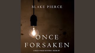Chapter 30.5 - Once Forsaken (A Riley Paige Mystery—Book 7)