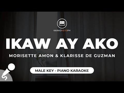 Ikaw Ay Ako - Morisette Amon & Klarisse De Guzman (Male Key - Piano Karaoke) - Morisette Amon & Klarisse De Guzman