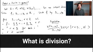 What is division? (for multivariate polynomials) --- CAG L11.1