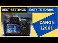 Canon 1200D Easy Tutorial Best Settings For Photos Video Hindi Urdu