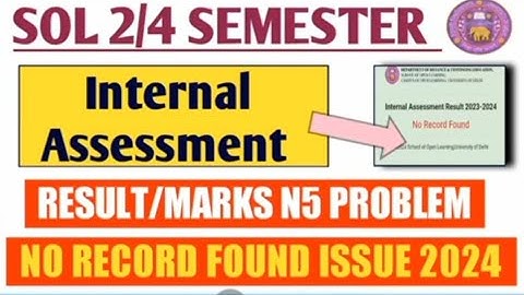 Sol 2/4 Semester Assesment Result Ab problem No record found&N5 Mark Issue&0 problem 2024 verifiy