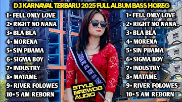 DJ KARNAVAL TERBARU 2025 FULL ALBUM BASS HOREG - STYLE BREWOG AUDIO