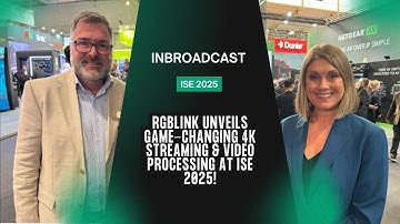 RGBlink Unveils Game-Changing 4K Streaming & Video Processing at ISE 2025!