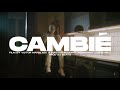 B10 - Cambié (Video Oficial)