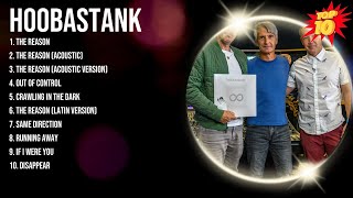Hoobastank 2024 MIX ~ Top 10 Best Songs ~ Greatest Hits ~ Full Album