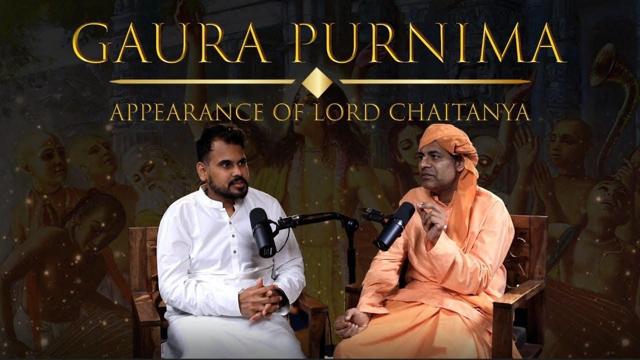 Gaura Purnima - Perfection of Bhakti - Shri Chaitanya Mahaprabhu