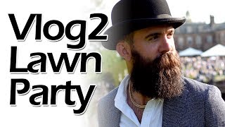 Beard Baron Vlog2: Lawn Party