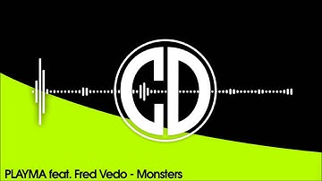 PLAYMA feat. Fred Vedo - Monsters