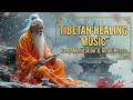 Tibetan Healing Music | Tibetan Flute Music for Deep Sleep Music &amp; Meditation Environment
