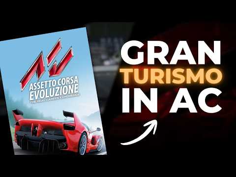 Gran Turismo’s Single Player, Assetto Corsa Physics | Assetto Corsa Evoluzione