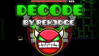 Geometry Dash [2.0] (Medium Demon) - DeCode by Rek3dge