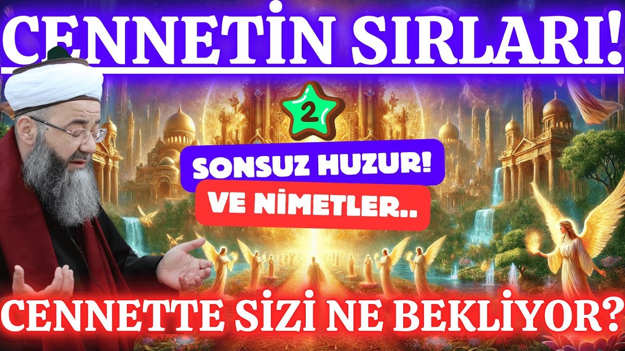 Cennette Sizi Ne Bekliyor? Saraylar, Huriler, Sırat Köprüsü ve Daha Fazlası! (2.VİDEO)