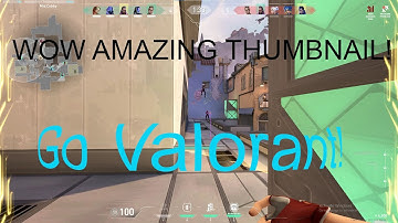 valorant clips because i