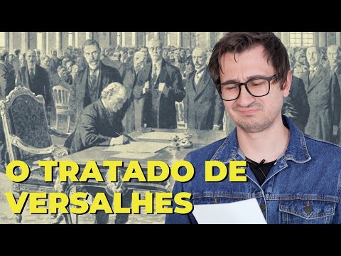 Vídeo: Qual foi o significado da rejeição do Tratado de Versalhes?