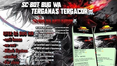 🩸[2025] SC BOT BUG WHATSAPP GANAS | NIKA VERSION 8.2 NO ENC || TEMBUS BETA | AUTO CRASH 2025 NO ENC