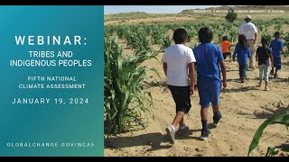 NCA5 Webinar - Tribes and Indigenous Peoples