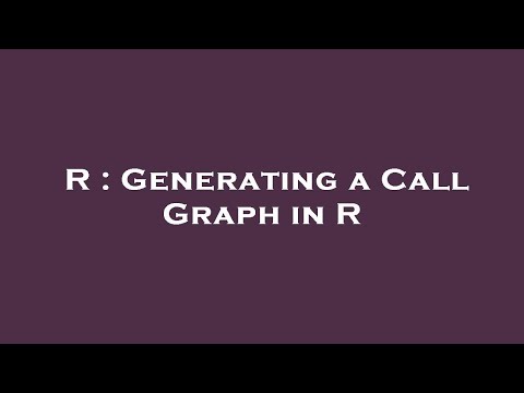 R : Generating a Call Graph in R