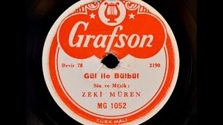 Zeki Müren - Gül Ile Bülbül - Gerçek Taş Plak Kaydi
