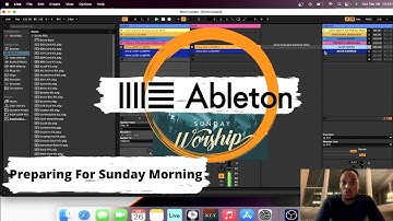 Preparing Loops For Sunday Morning | Ableton Live 11