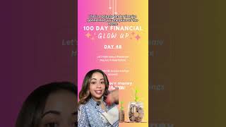 Join me for a ✨ 100-Day Financial Glow Up ✨ challenge to make your money work for you! 💸💁‍♀️