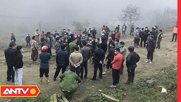 Điều Tra Vụ Xô Xát Tại Thủy Điện Mây Hồ, Nhiều Người Bị Rơi Xuống Suối | Tin Tức 24h | ANTV