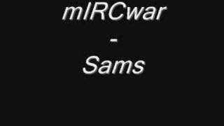 Mircwar - Sams