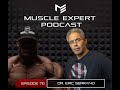 70- Dr. Eric Serrano- Optimize Your Hormones, Body Composition and the Perfect Diet