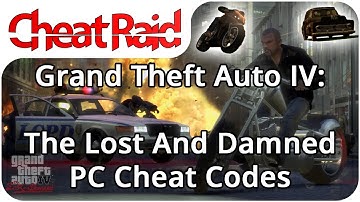 Grand Theft Auto IV: The Lost And Damned Cheat Codes | PC