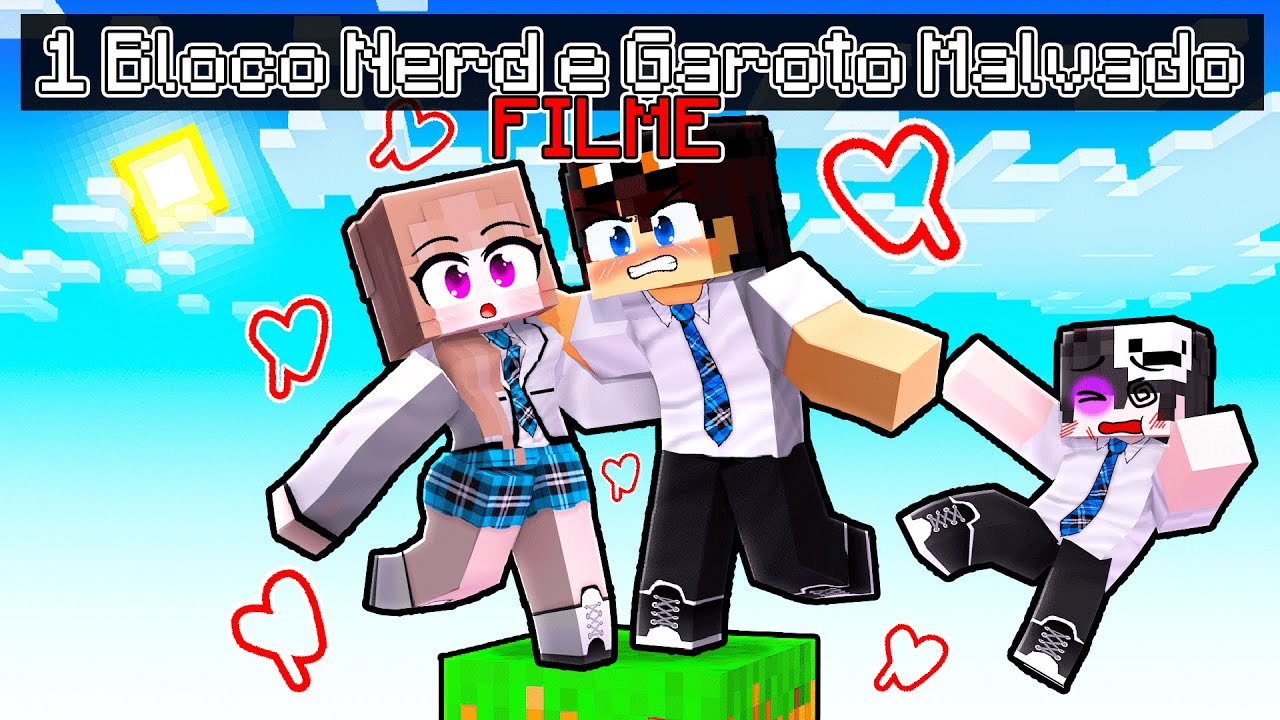 O FILME   A NERD e O GAROTO MALVADO NAMORANDO  no MINECRAFT!