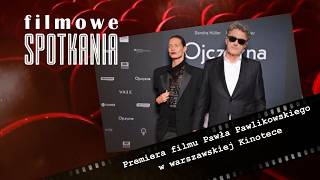 PAWEŁ PAWLIKOWSKI'S POLISH PREMIERE | FILM ENCOUNTERS PAWEŁ PAWLIKOWSKI'S POLISH PREMIERE | FILM ENCOUNTERS