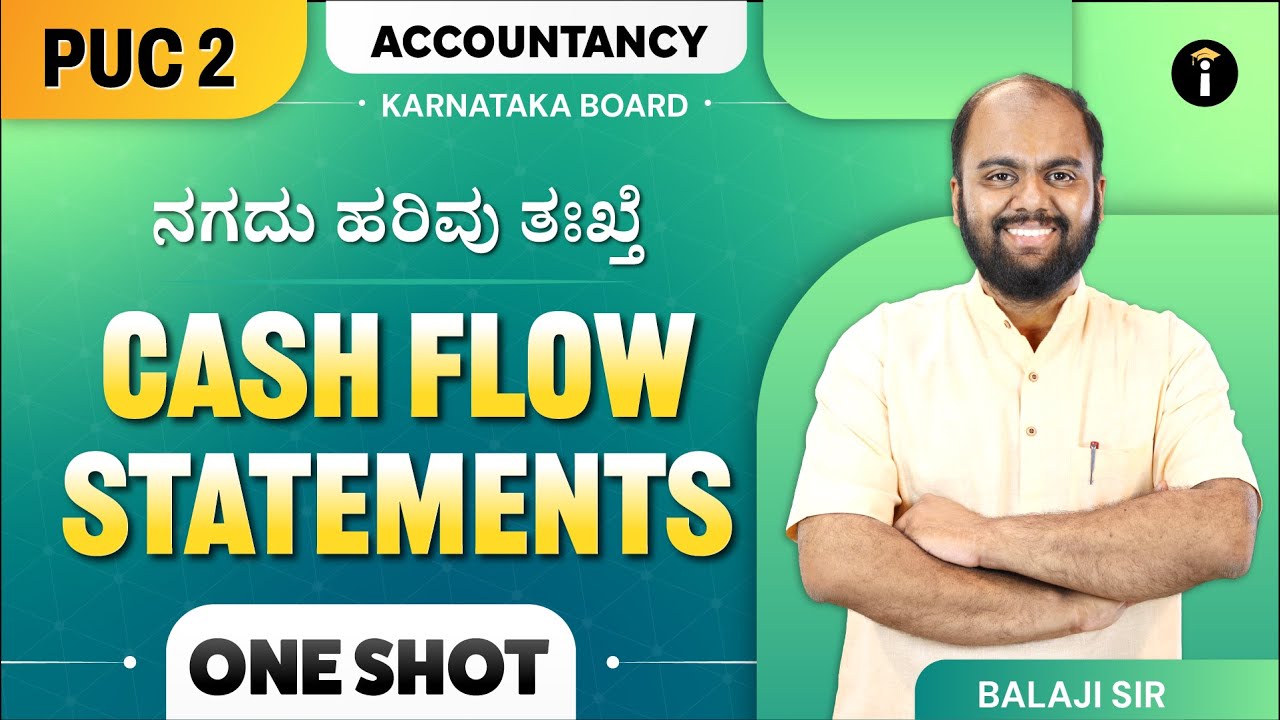 Cash Flow Statements | Class 12th | Accountancy | Karnataka PU 2 | One Shot | In Kannada