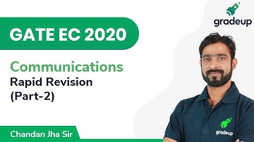 Rapid Revision | GATE EC 2019-20 | Communications | Part-2 | Gradeup