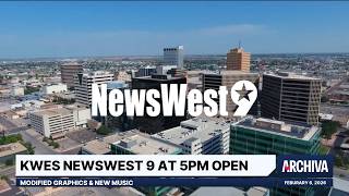 KWES NewsWest 9 at 5PM Open - Modified Graphics & New Music | February 6, 2026