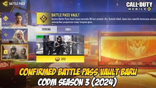 Season 3 (2024) confirmed battle pass vault baru codm S3 | CODM indonesi