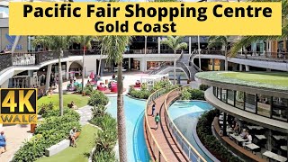 Pacific Fair Shopping Centre - Gold Coast - Australia's Best Shopping Centre? Walk Through Tour