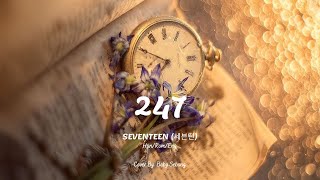 SEVENTEEN  (세븐틴 ) 247 Cover By Anis, Vivi Baby Sebong #247 #seventeen #세븐틴 #svt