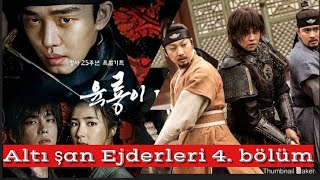 Altı Şan Ejderleri 4.Bölüm Full