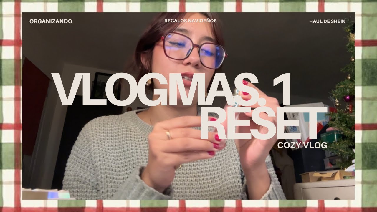 🎅🏻* vlogmas: reset antes de fin de año, mini haul SHEIN | cozy vlog🎰🪿