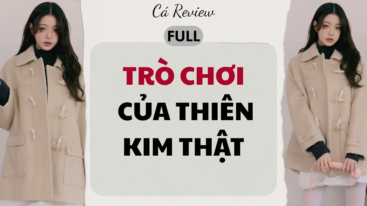 [ Truyện Audio ] Trò Chơi Của Thiên Kim Thật